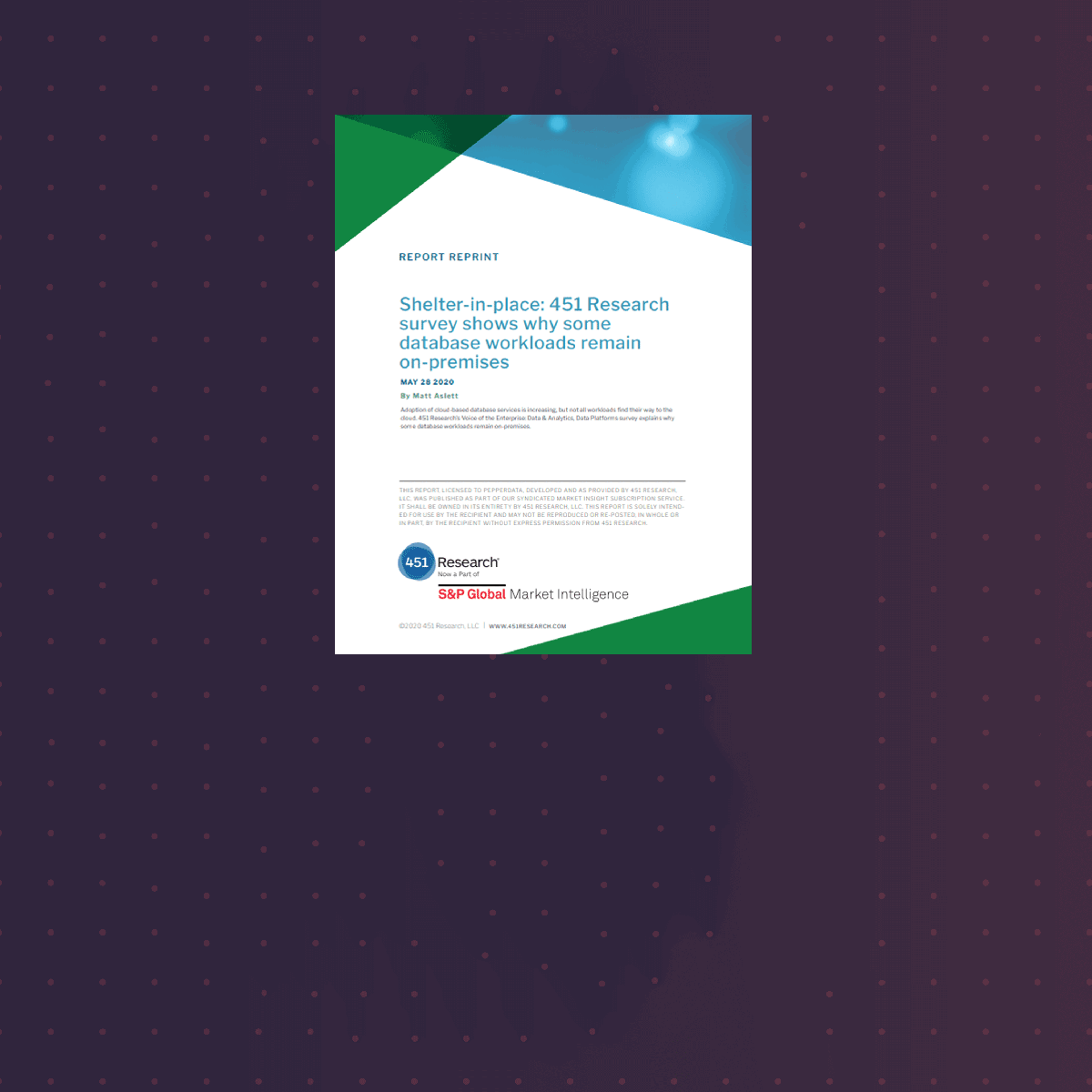 Shelter-in-place: 451 Research Survey Shows Why Some Database Workloads Remain On Premises