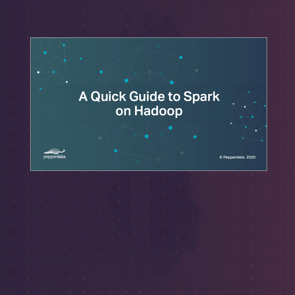 Spark on Hadoop: A Quick Guide